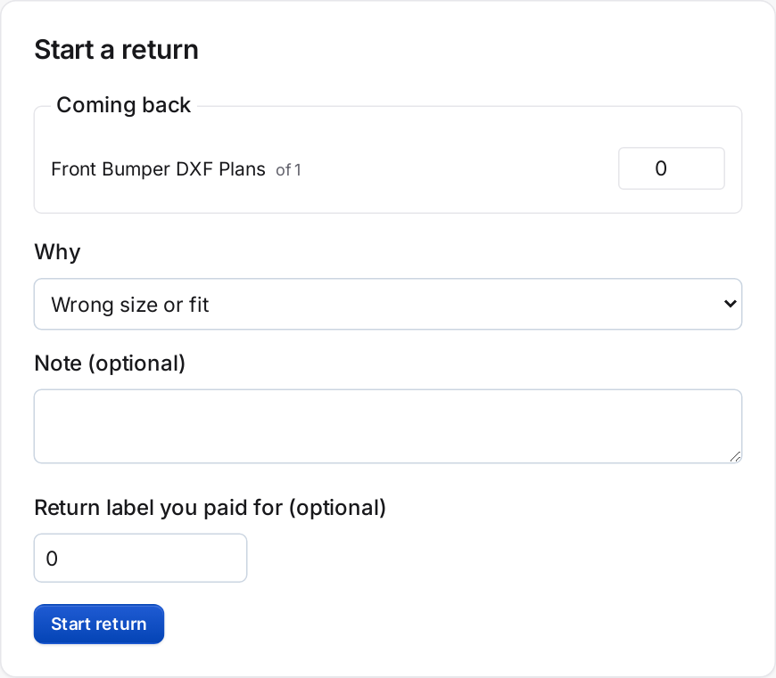 Starting a return: what's coming back, why, and the cost of a return label you paid for